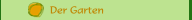 Der Garten
