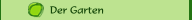 Der Garten
